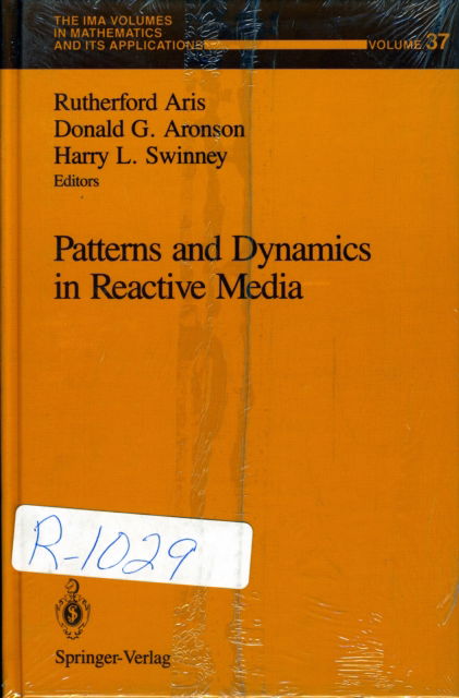 Cover for H L Swinney · Patterns and Dynamics in Reactive Media - The IMA Volumes in Mathematics and its Applications (Hardcover Book) [1991 edition] (1991)