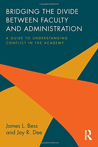 Cover for James L. Bess · Bridging the Divide between Faculty and Administration: A Guide to Understanding Conflict in the Academy (Hardcover bog) (2014)