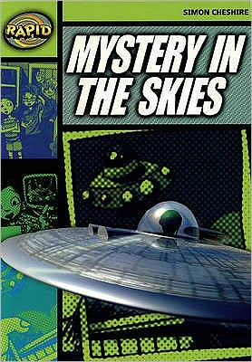 Cover for Simon Cheshire · Rapid Reading: Mystery in the Skies (Stage 6, Level 6A) - Rapid (Paperback Book) (2006)