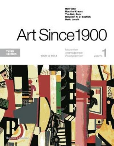 Cover for Hal Foster · Art Since 1900 1900 to 1944 (Paperback Bog) (2016)