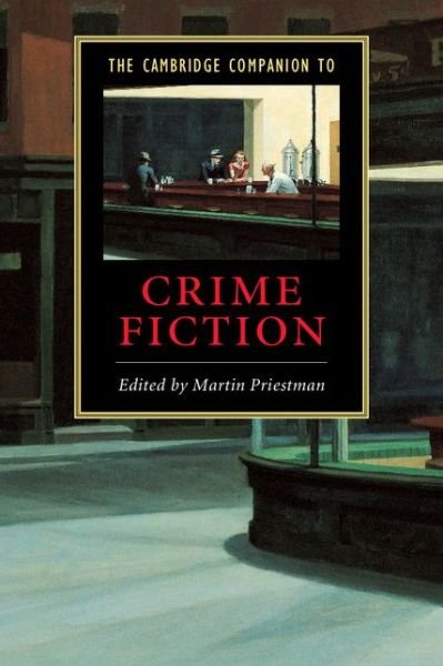 Cover for Martin Priestman · The Cambridge Companion to Crime Fiction - Cambridge Companions to Literature (Paperback Book) (2003)
