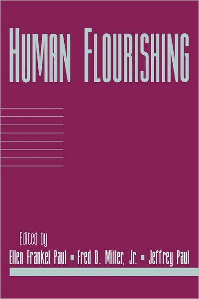 Cover for Ellen Frankel Paul · Human Flourishing: Volume 16, Part 1 - Social Philosophy and Policy (Paperback Book) (1999)