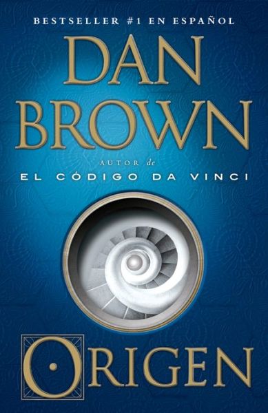 Origen (en Espanol) - Dan Brown - Böcker - Knopf Doubleday Publishing Group - 9780525563716 - 17 juli 2018