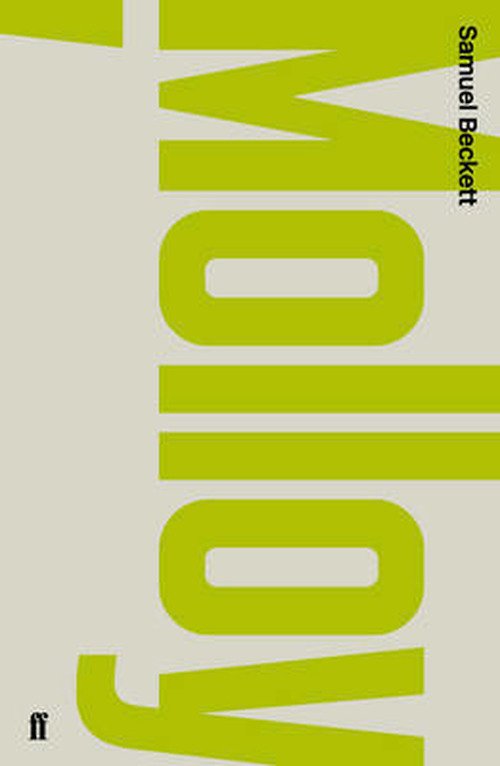 Molloy - Samuel Beckett - Books - Faber & Faber - 9780571243716 - November 5, 2009