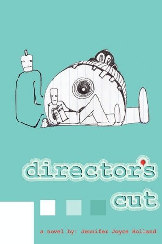 Cover for Jennifer Holland · Director's Cut (Paperback Book) (2009)