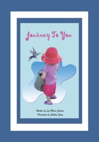 Cover for Luz Marie Jackson · Journey To You (Pocketbok) (2021)