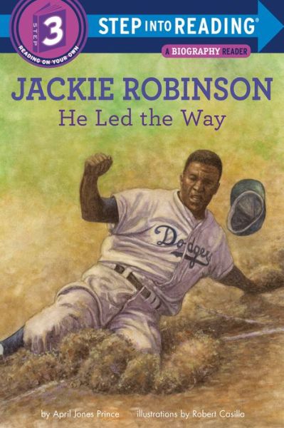 Cover for April Jones Prince · Jackie Robinson: He Led the Way - Step into Reading (Hardcover Book) (2021)