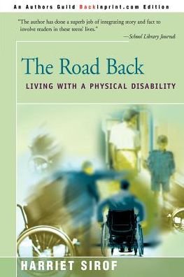 Cover for Harriet Sirof · The Road Back: Living with a Physical Disability (Paperback Book) (2000)