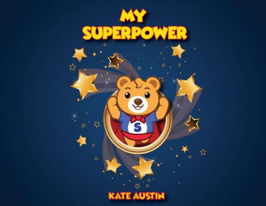 Cover for Kate Austin · My Superpower (Paperback Book) (2020)