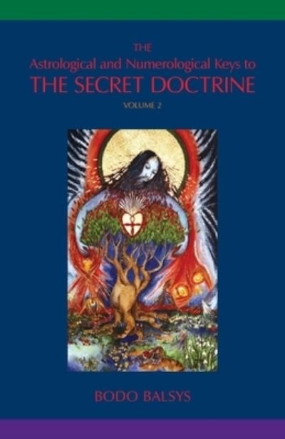Cover for Bodo Balsys · The Astrological and Numerological Keys to The Secret Doctrine Vol.2 (Paperback Book) (2020)