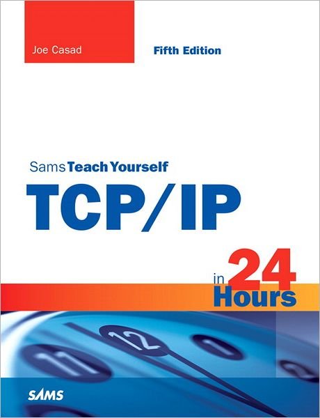 Cover for Joe · Sams Teach Yourself TCP/IP in 24 Hours (Buch) (2011)