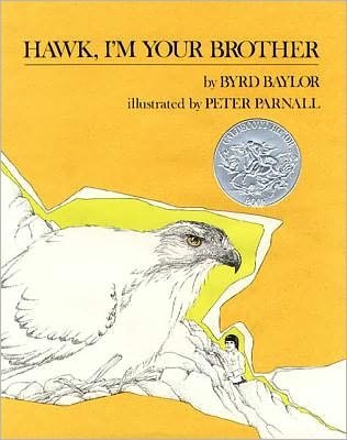 Cover for Byrd Baylor · Hawk, I'm Your Brother (Hardcover Book) [Library Binding edition] (1976)