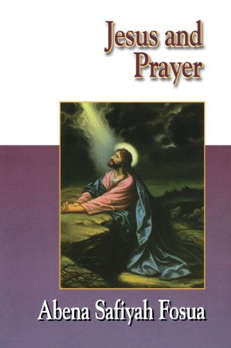Cover for Fosua · Jesus and Prayer (Paperback Book) (2002)