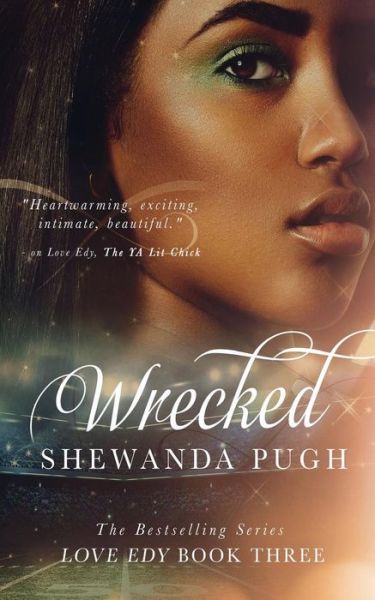 Cover for Shewanda Pugh · Wrecked (Love Edy Book Three) (Pocketbok) (2017)