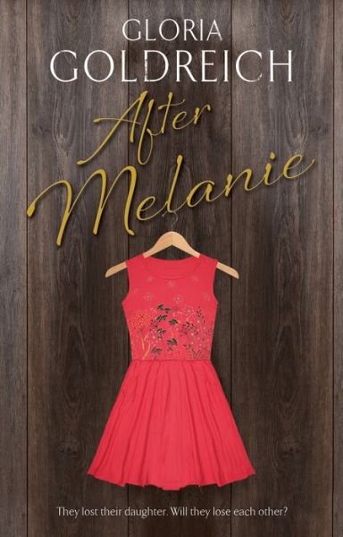 Cover for Gloria Goldreich · After Melanie (Hardcover Book) [Main edition] (2019)