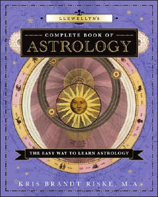 Cover for Kris Brandt Riske · Llewellyns Complete Book of Astrology (Bok) (2007)