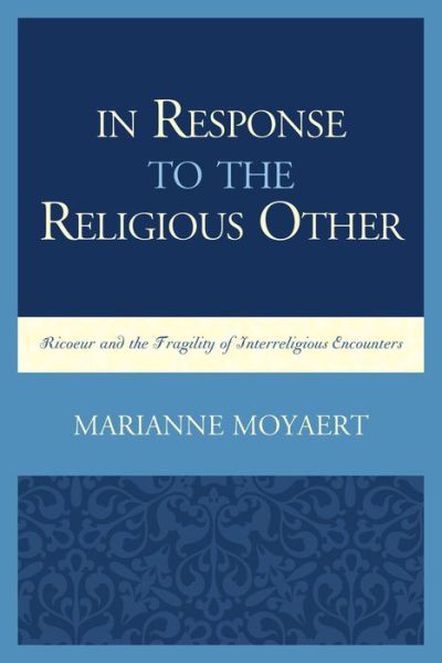 Cover for Marianne Moyaert · In Response to the Religious Other (Hardcover Book) (2014)