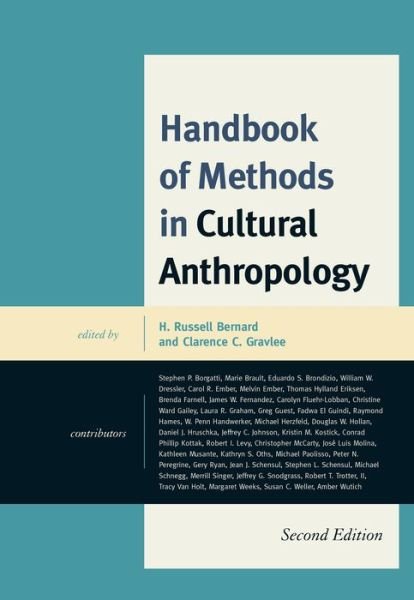 Handbook of Methods in Cultural Anthropology - H. Russell Bernard - Bøker - Rowman & Littlefield - 9780759120716 - 8. juli 2014