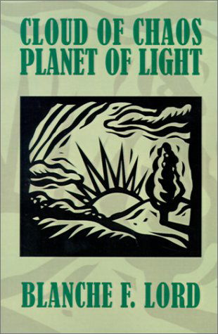 Cover for Blanche  F. Lord · Cloud of Chaos Planet of Light (Pocketbok) (2001)
