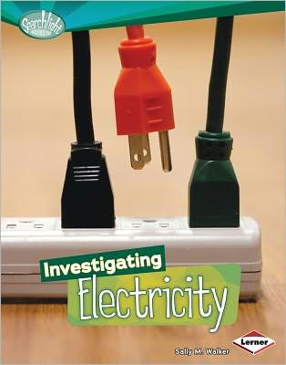 Cover for Sally M. Walker · Investigating Electricity (Searchlight Books) (Paperback Book) (2011)