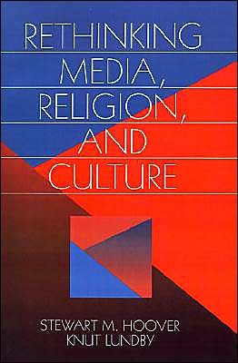 Cover for Stewart M Hoover · Rethinking Media, Religion, and Culture - Communication and Human Values (Paperback Book) (1997)