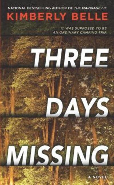 Cover for Kimberly Belle · Three days missing (Book) (2018)