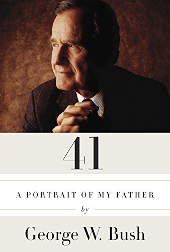 Cover for George W. Bush · 41: a Portrait of My Father (Random House Large Print) (Paperback Book) [Lrg edition] (2014)