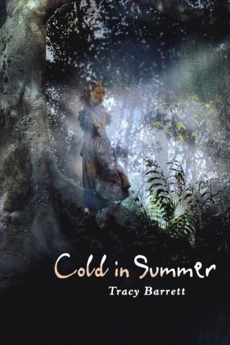 Cover for Ms Tracy Barrett · Cold in Summer (Paperback Bog) (2003)
