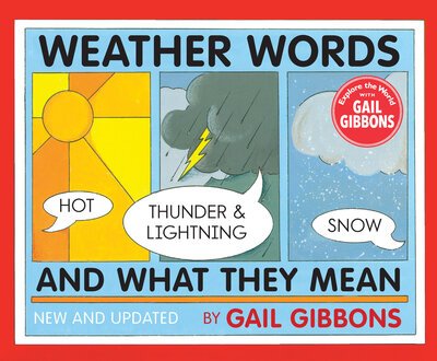Cover for Gail Gibbons · Weather Words and What They Mean (Hardcover Book) [New edition] (2019)