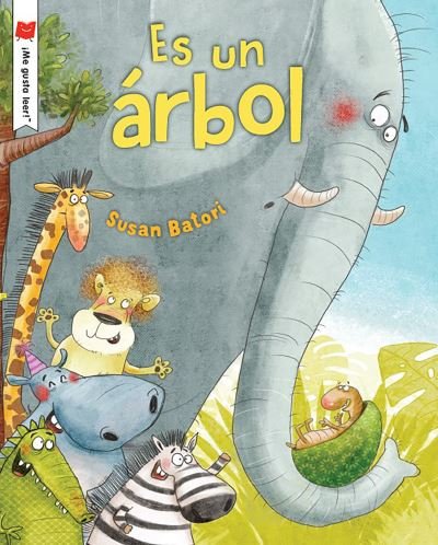 Cover for Susan Batori · Es Un árbol (Book) (2023)