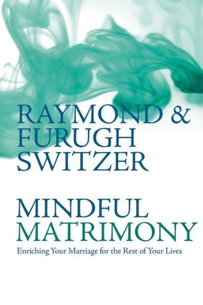 Cover for Raymond Switzer · Mindful Matrimony (Paperback Book) (2022)