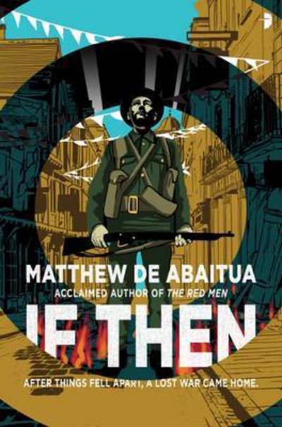 If Then - Matthew De Abaitua - Livros - Watkins Media Limited - 9780857664716 - 1 de setembro de 2015