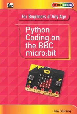 Cover for Jim Gatenby · Python Coding on the BBC Micro:Bit (Paperback Book) (2017)