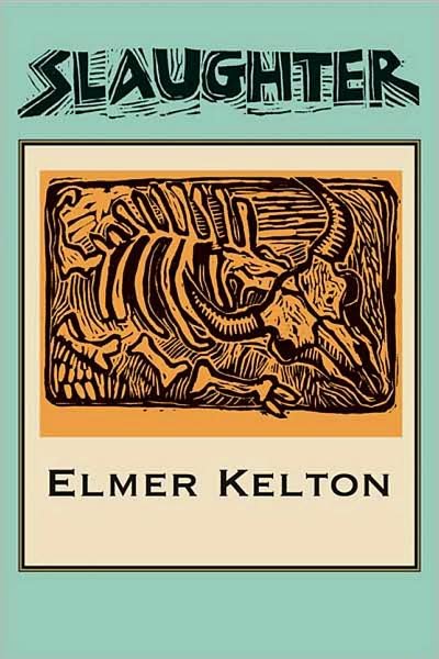 Cover for Elmer Kelton · Slaughter - Texas Tradition Series (Hardcover Book) (2008)