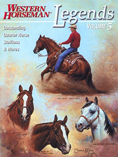 Legends: Outstanding Quarter Horse Stallions And Mares - Legends - Alan Gold - Livres - Western Horseman - 9780911647716 - 1 avril 2004