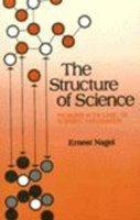 Cover for Ernst Nagel · The Structure of Science: Problems in the Logic of Scientific Explanation (Paperback Book) [2 Revised edition] (1979)