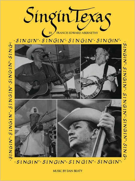 Cover for Abernethy · Singin' Texas (Paperback Book) [Second edition] (2006)