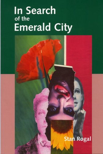 Cover for Stan Rogal · In Search of the Emerald City (Paperback Book) (2004)