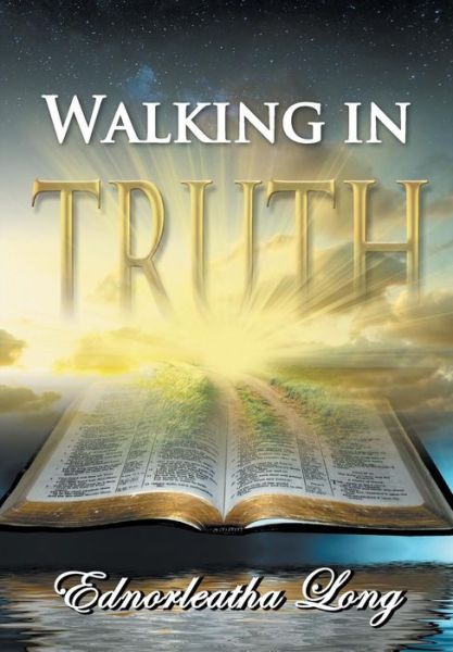 Cover for Ednorleatha Long · Walking in Truth (Paperback Book) (2014)