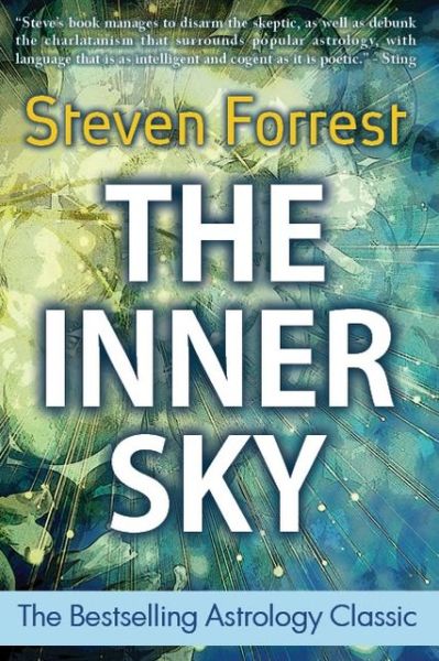 Cover for Steven Forrest · Inner Sky: How to Make Wiser Choices for a More Fulfilling Life (Paperback Bog) (2012)