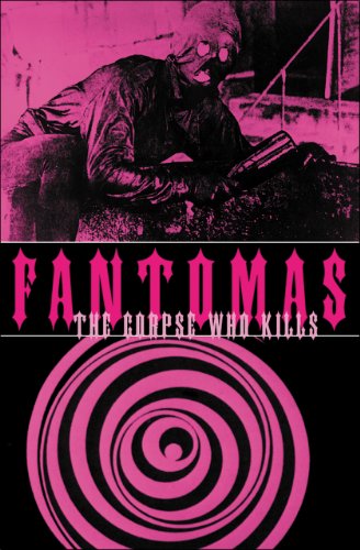 Cover for Marcel Allain · Fantomas: the Corpse Who Kills (Solar Books - Solar Research Archive) (Paperback Book) [Reprint edition] (2008)