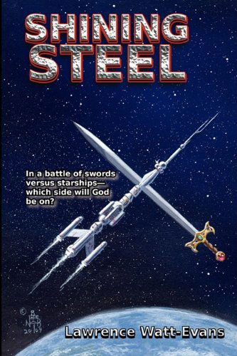 Cover for Lawrence Watt-evans · Shining Steel (Pocketbok) (2009)