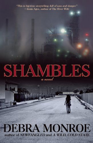 Cover for Debra Monroe · Shambles: a Novel (Paperback Book) (2011)