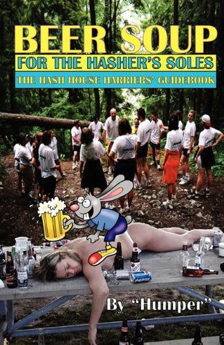 Cover for Humper · Beer Soup for the Hasher's Soles (Paperback Book) (2010)