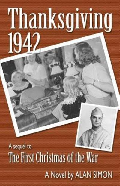 Cover for Alan Simon · Thanksgiving, 1942 (Paperback Bog) (2015)