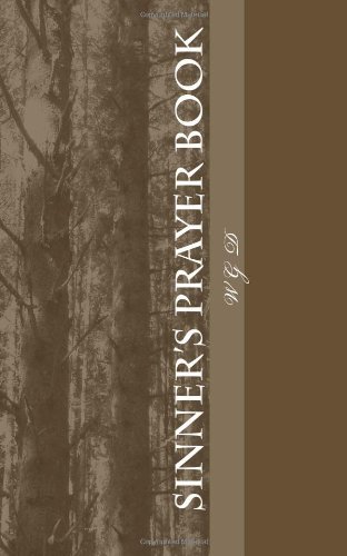 Cover for Wg D · Sinner's Prayer Book (Paperback Book) (2014)