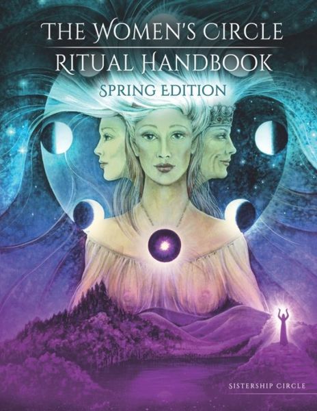 Cover for Sistership Circle · The Women's Circle Ritual Handbook (Paperback Book) (2020)