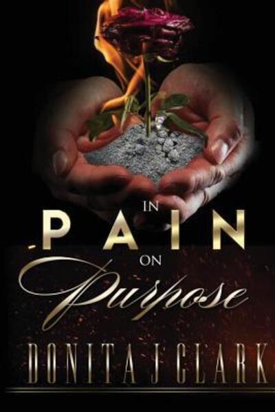 Cover for Donita J Clark · In Pain on Purpose (Paperback Book) (2017)