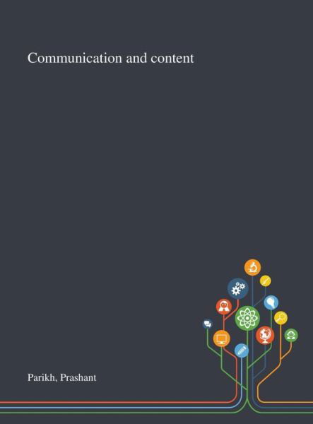 Cover for Prashant Parikh · Communication and Content (Hardcover bog) (2020)