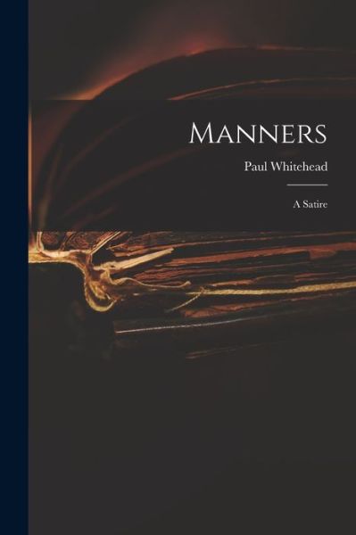 Cover for Paul 1710-1774 Whitehead · Manners (Pocketbok) (2021)